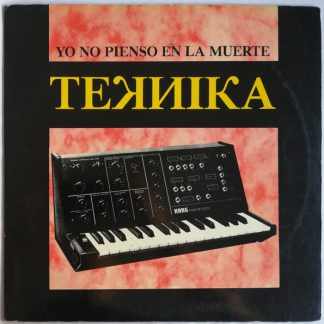 Teknika – Yo No Pienso En La Muerte