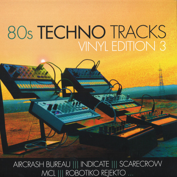 80s Techno Tracks - Vinyl Edition 3